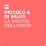 La Frutta Dell'amor