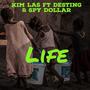 life (feat. Spy Dollar & Desting)