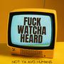 **** WATCHA HEARD (feat. Storii & Jayy Pimpin) [Explicit]