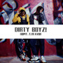 DIRTY BOYZ!