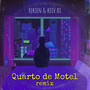 Quarto de Motel (Remix)