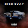 Bigg Quay (Explicit)