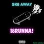 SK8 AWAY (Explicit)