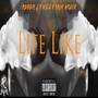 Life Like (Explicit)