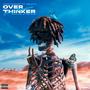 OVERTHINKER (feat. MELUH D) [Explicit]