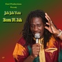 Born Fi Jah