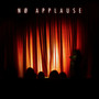 No Applause