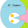 Hi Summer