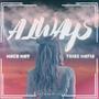 always (feat. NextGangFleezy)