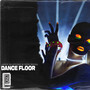 Dance Floor (Original Mix)