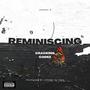 Reminiscing (Explicit)