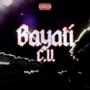 BAYATI (feat. Chok One) [Explicit]