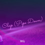 Clap (Pipe Down) [Explicit]