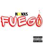 Fuego (Explicit)