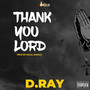 Thank You Lord (Explicit)