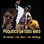 Poquitico Pa Todo Esto (Explicit)