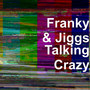 Talking Crazy (Explicit)