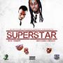 Superstar (feat. Bte Trapp) [Explicit]