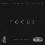 Focus (feat. A$TORGA, MDA98, Ozek, Bossiete & Taddei) [Explicit]