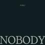 Nobody (feat. Prod. CP-31)