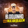 Bloquinho da Malandragem (Explicit)