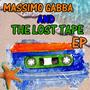 And the lost tape EP