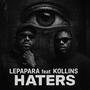 Haters (feat. Kollins) [Explicit]