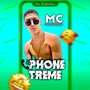 Phone Treme