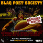 Blaq Poet Society - QB Slasher Remixes
