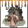 Trenches 2 (feat. SMAIZY, Gb sky & Gb Harmony) [Explicit]