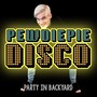 Pewdiepie Disco (Remix)