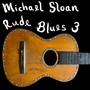 Rude Blues 3