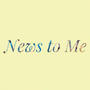 News to Me (feat. Keith Goodwin)