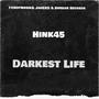 Darkest Life (Explicit)