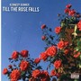 Till the rose falls (Explicit)