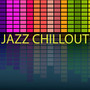 Jazz Chillout - Sexy Love Making Playlist