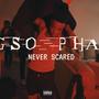 Never Scared (Explicit)