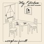 My Kitchen - The Sad Version