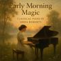 early morning magic