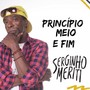 Princípio, Meio e Fim