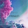 Struggles (feat. Faith)