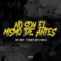 No Soy El Mismo De Antes (feat. Jay Andy, Franky Boy & Dani B)