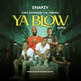 Ya Blow (Remix) [Explicit]