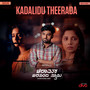 Kadalidu Theerada (From 