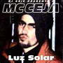 DJ Eric Presenta a MC Ceja: Luz Solar