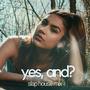 Yes, And? (Slap House Remix) [Explicit]