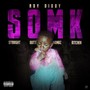 Straight Outta Mamaz Kitchen (SOMK) [Explicit]