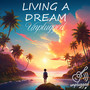 Living A Dream Unplugged (Acoustic)