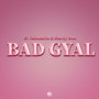 Bad Gyal (Explicit)