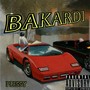 Bakardi (Explicit)